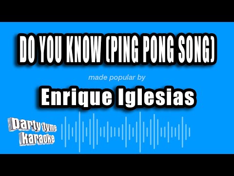 Enrique Iglesias - Do You Know (Ping Pong Song)