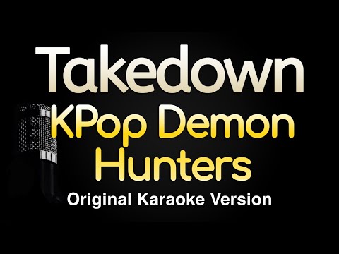 Kpop Demon Hunters - Takedown