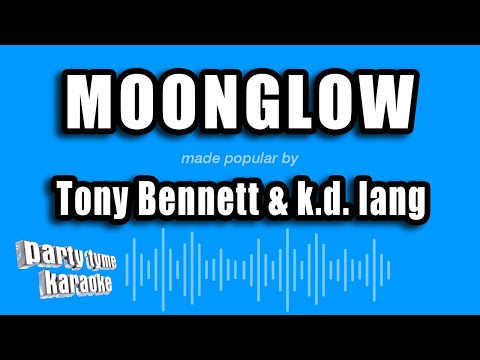 Tony Bennett & k.d. lang - Moonglow