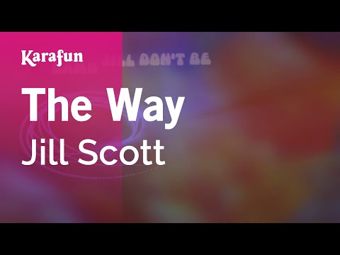 Jill Scott - The Way