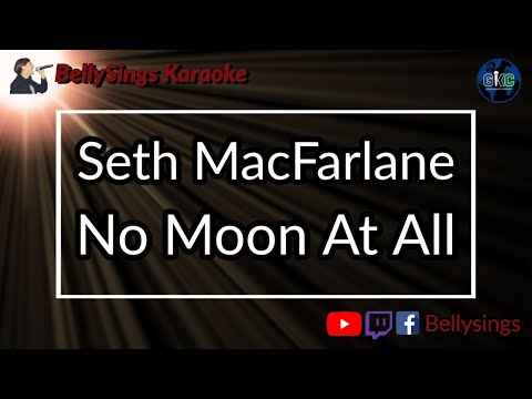 Seth MacFarlane - No Moon At All