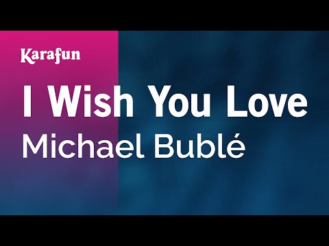 Michael Bublé - I Wish You Love