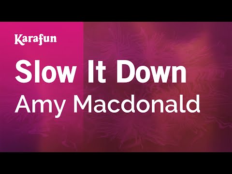 Amy Macdonald - Slow It Down