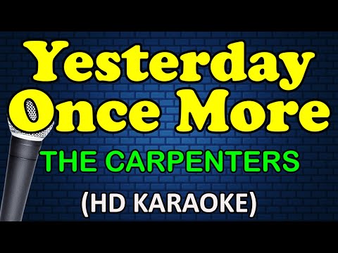The Carpenters - Yesterday Once More