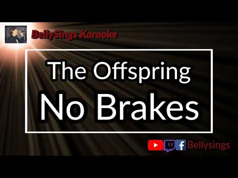 The Offspring - No Brakes