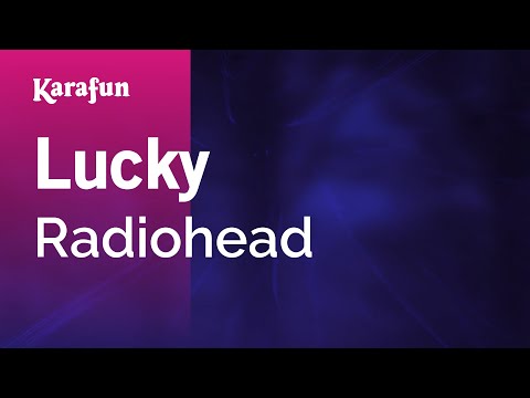 Radiohead - Lucky