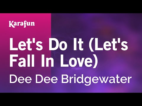 Dee Dee Bridgewater - Let's Do It (Let's Fall in Love)