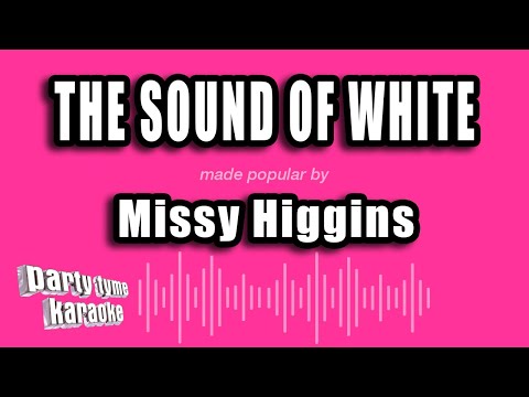 Missy Higgins - The Sound of White