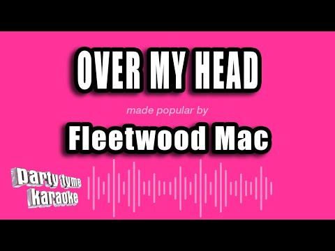 Fleetwood Mac - Over My Head