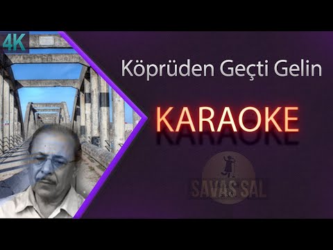 Köprüden Geçti Gelin Traditional Folk Song