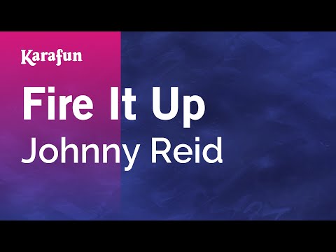 Johnny Reid - Fire It Up