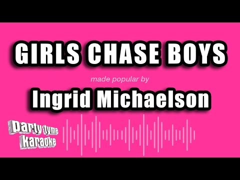 Ingrid Michaelson - Girls Chase Boys