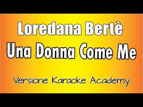 Loredana Bertè - Una Donna Come Me