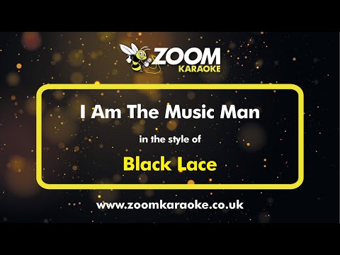 Black Lace - I Am The Music Man