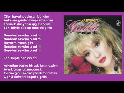 Güllü - Nereden Sevdim O Zalimi