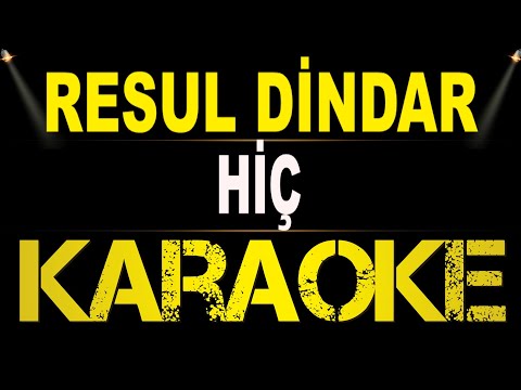 Resul Dindar - Hiç