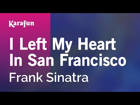 Frank Sinatra - I Left My Heart in San Francisco