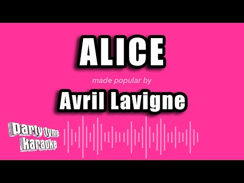 Avril Lavigne - Alice