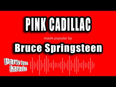 Bruce Springsteen - Pink Cadillac