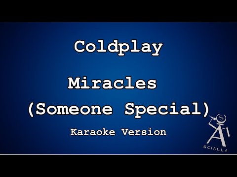Coldplay - Miracles (Someone Special)