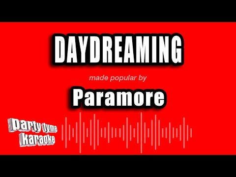 Paramore - Daydreaming