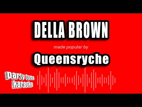 Queensryche - Della Brown