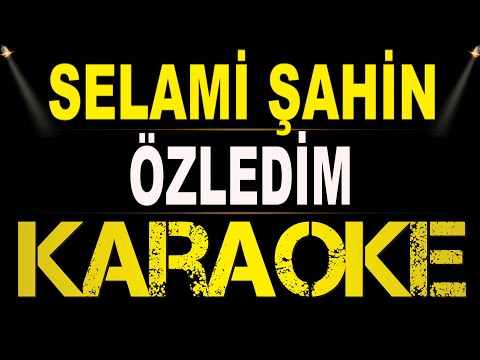 Selami Şahin - Özledim