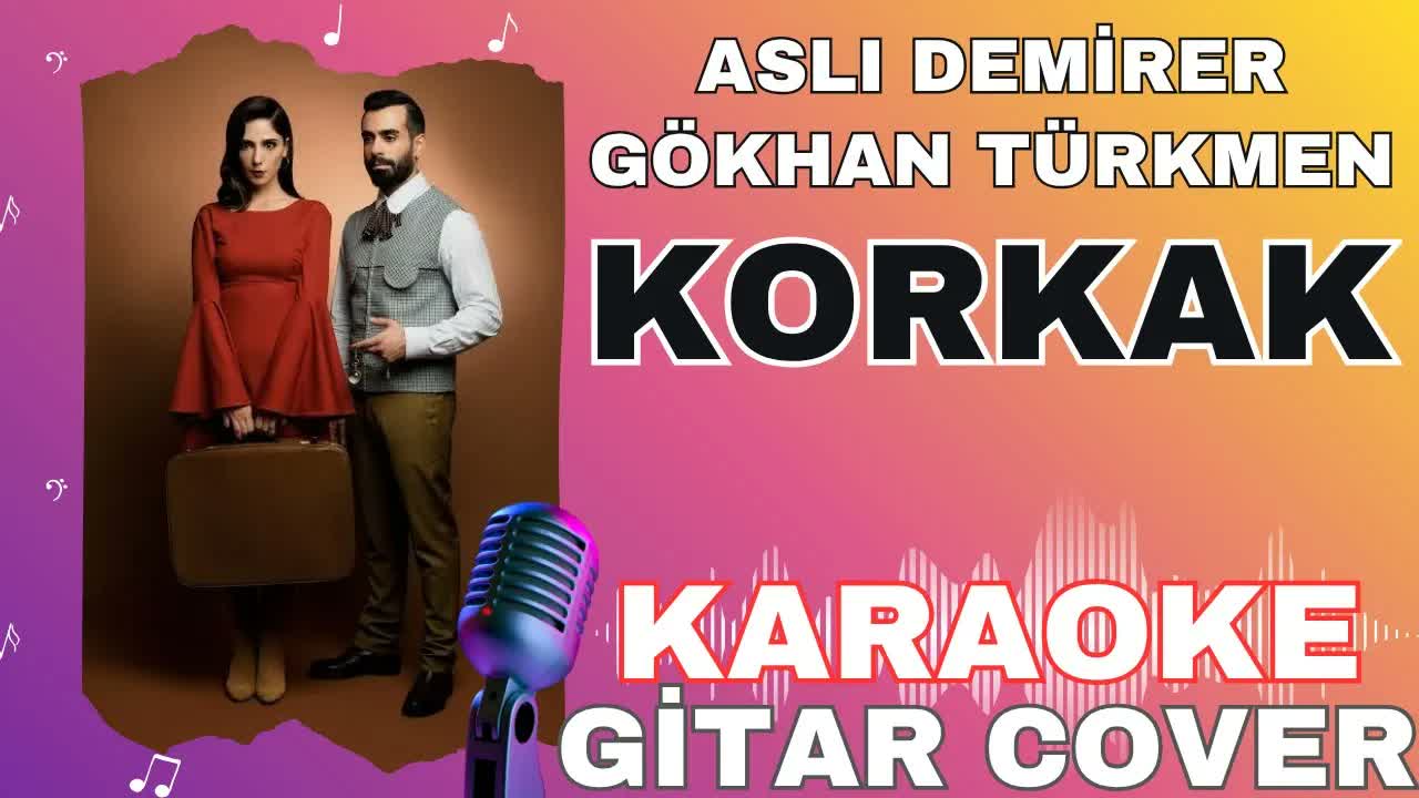 Aslı Demirer & Gökhan Türkmen - Korkak