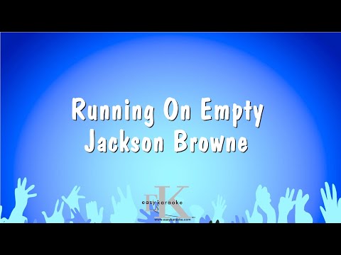 Jackson Browne - Running On Empty