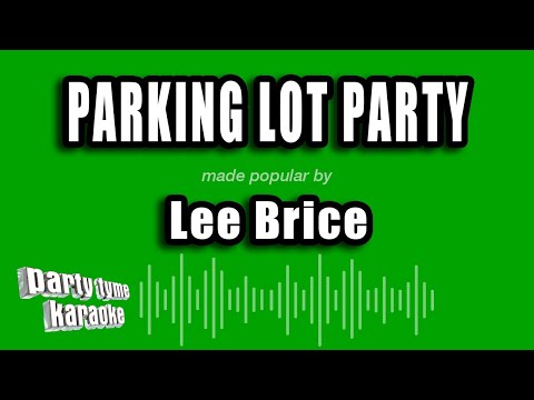 Lee Brice - Parking Lot Party