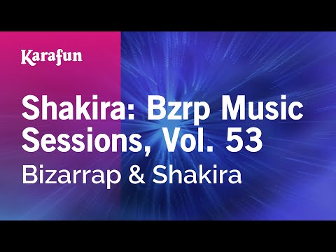 Bizarrap & Shakira - Shakira: Bzrp Music Sessions, Vol. 53