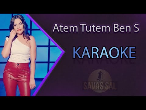 Atem Tutem Ben Seni