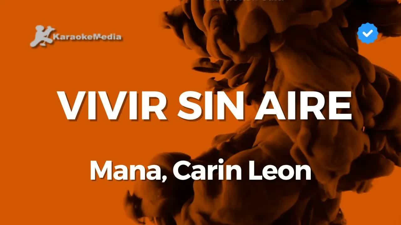 Mana, Carin Leon - Vivir sin aire