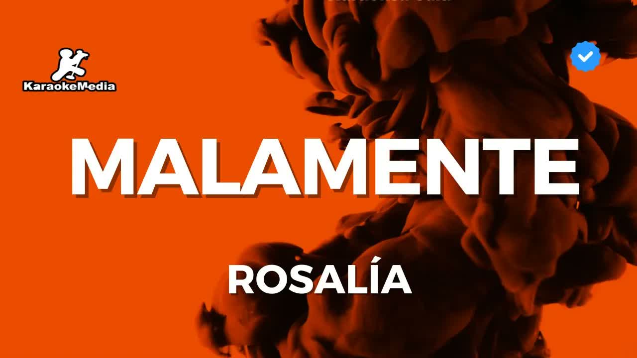 Rosalía - Malamente