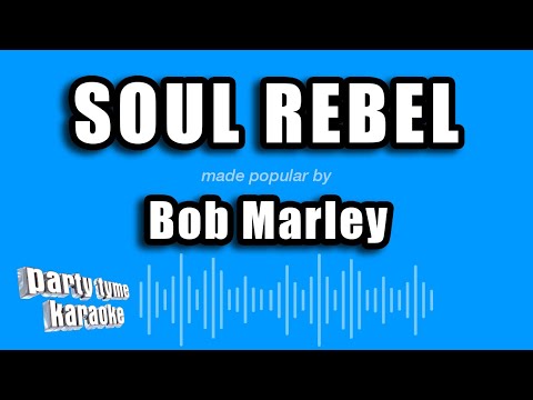 Bob Marley - Soul Rebel