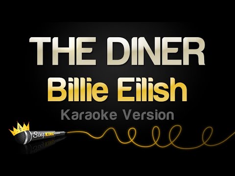Billie Eilish - THE DINER