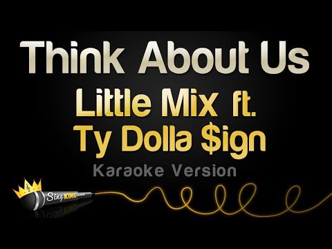 Little Mix feat. Ty Dolla $ign - Think About Us