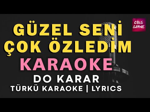 Güzel Seni Çok Özledim - Do