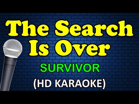 Survivor - THE SEARCH IS OVER