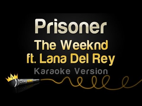 The Weeknd feat. Lana Del Rey - Prisoner