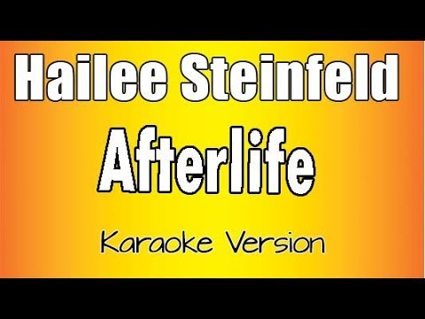 Hailee Steinfeld - Afterlife