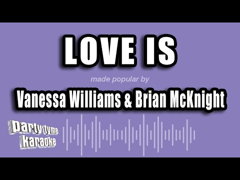 Vanessa Williams & Brian McKnight - Love Is