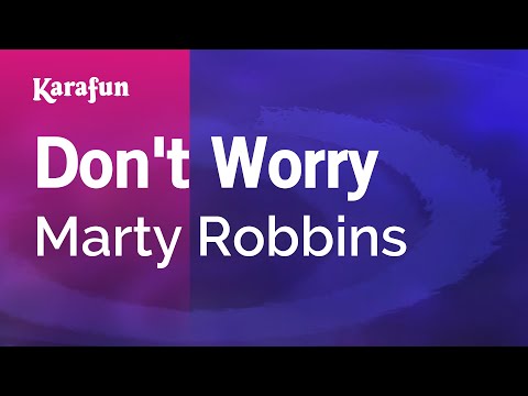Marty Robbins - Don't Worry