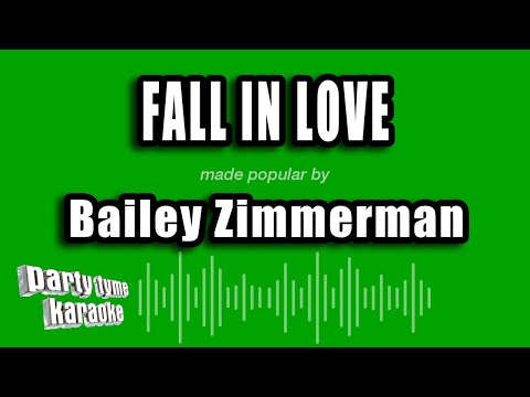 Bailey Zimmerman - Fall in Love