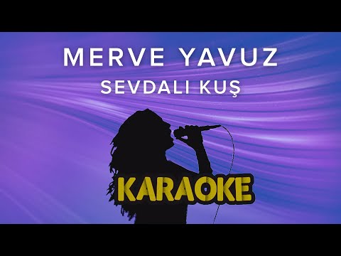 Merve Yavuz - Sevdalı Kuş