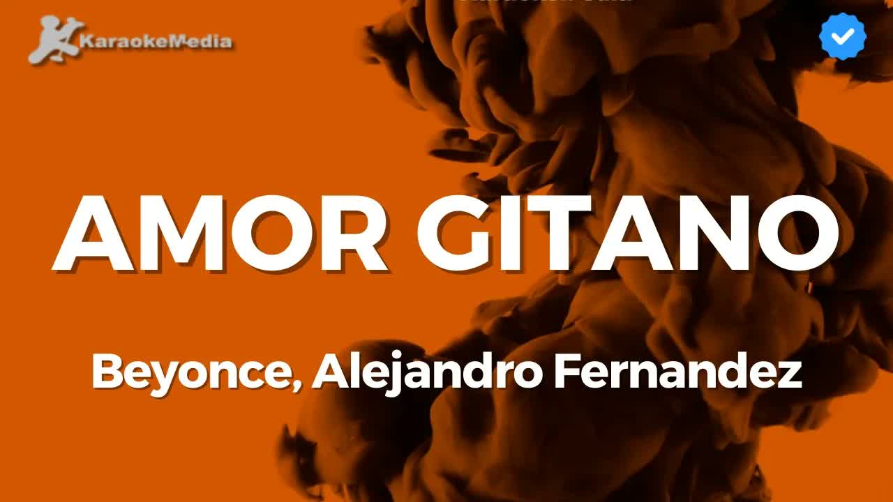 Beyonce feat. Alejandro Fernandez - Amor gitano