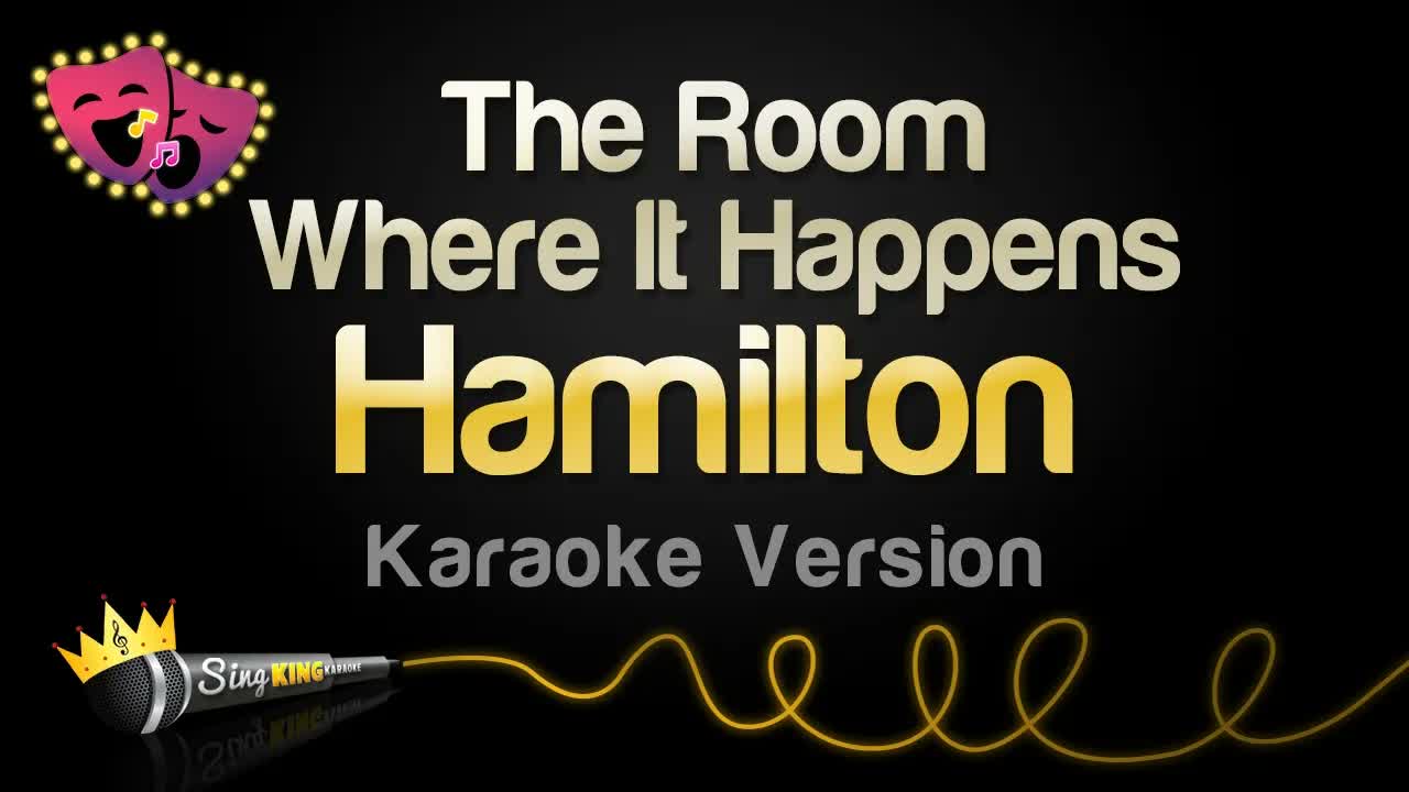 Hamilton - The Room Where It Happens