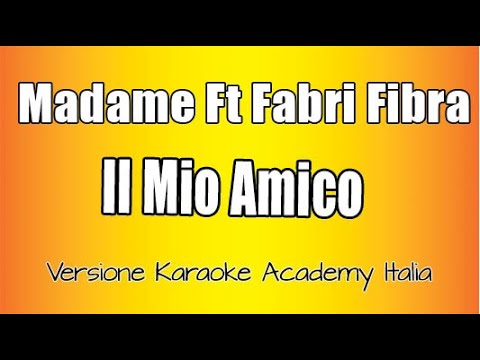 Madame - Il MIo Amico Ft Fabri Fibra