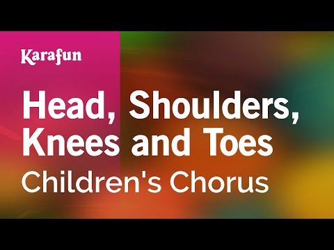 Children's Chorus - Head, Shoulders, Knees and Toes