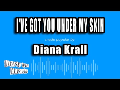 Diana Krall - I've Got You Under My Skin